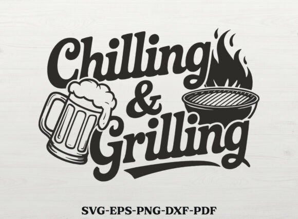 Download Chilling and Grilling SVG - Grilling Collection