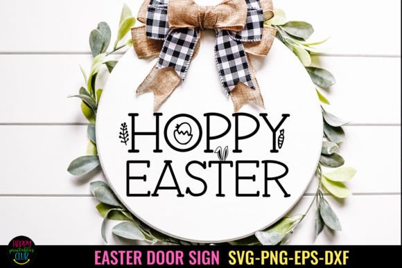 Download Hoppy Easter SVG I Easter Door Sign SVG - Easter door sign Collection